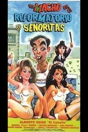 El Macho Goes to Women's Reform School streaming