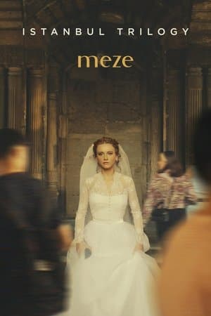 İstanbul Üçlemesi: Meze streaming