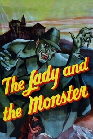 The Lady and the Monster streaming