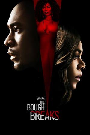 When the Bough Breaks streaming