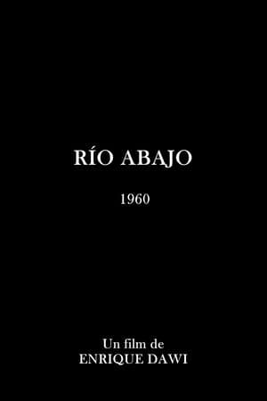 Río abajo streaming