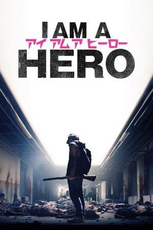I Am a Hero streaming