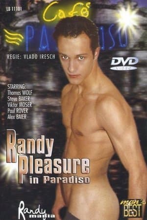 Randy Pleasure in Paradiso streaming