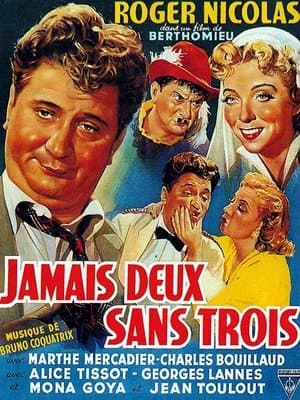 Jamais deux sans trois streaming