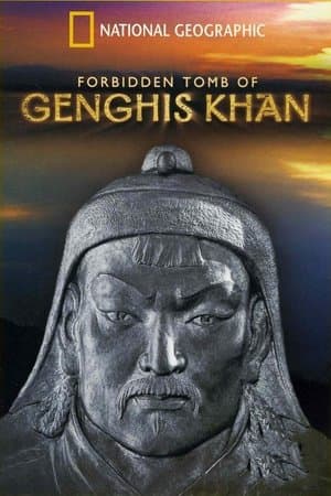 Forbidden Tomb Of Genghis Khan streaming