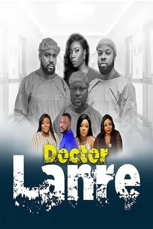 Doctor Lanre streaming