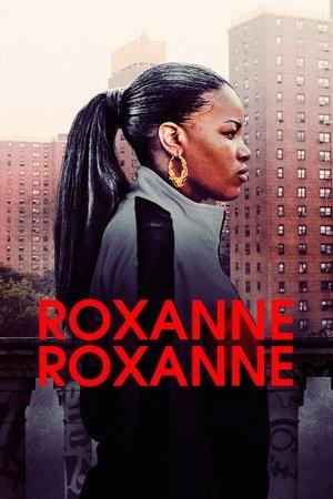Roxanne Roxanne streaming