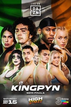 Kingpyn: High Stakes - Semi Finals streaming
