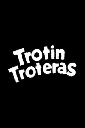Trotín Troteras streaming