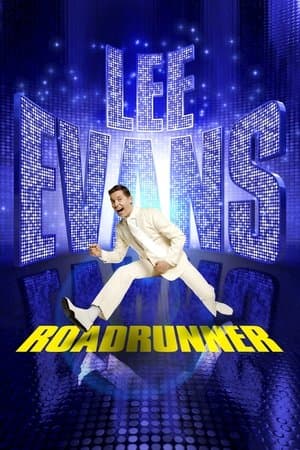 Lee Evans: Roadrunner streaming
