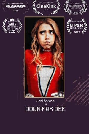 Down for Dee streaming