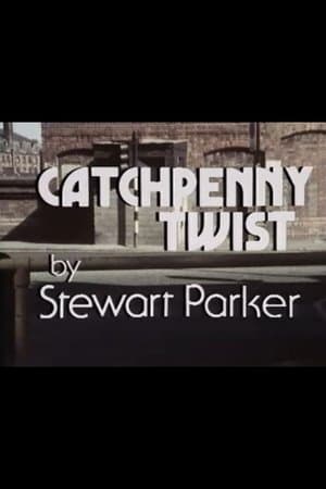 Catchpenny Twist streaming