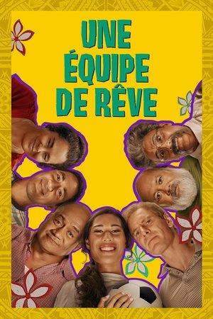 Une équipe de rêve streaming
