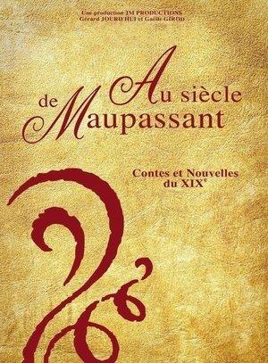 Au siècle de Maupassant, contes et nouvelles du XIXe streaming