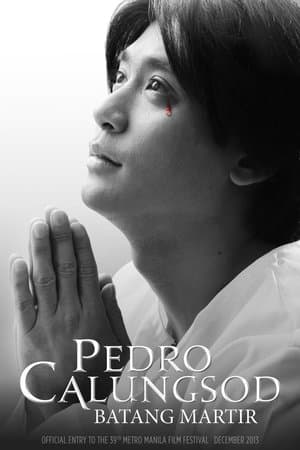Pedro Calungsod: Batang Martir streaming