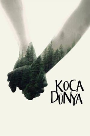 Koca Dünya streaming