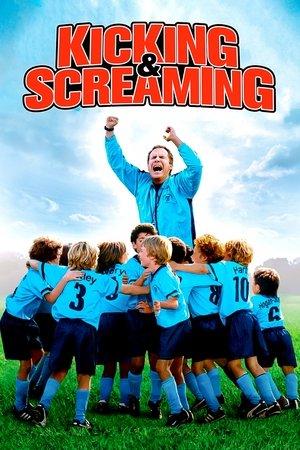 Kicking & Screaming streaming