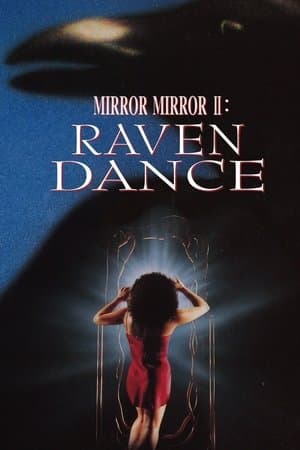 Mirror Mirror 2: Raven Dance streaming
