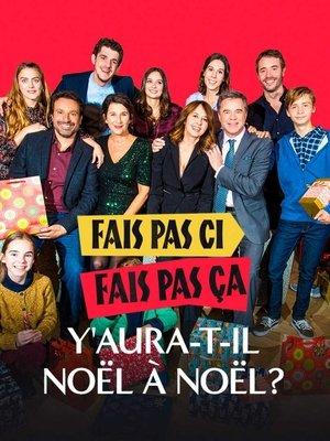 Fais pas ci, fais pas ça : Y aura-t-il Noël à Noël ? streaming
