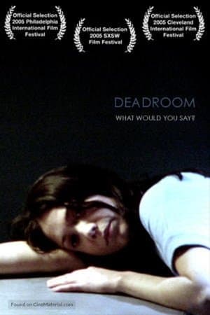 Deadroom streaming
