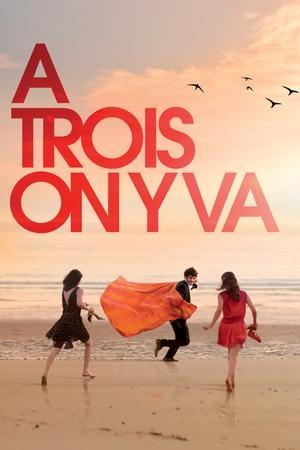 À trois, on y va streaming
