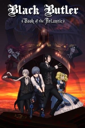 Black Butler: Book of the Atlantic streaming