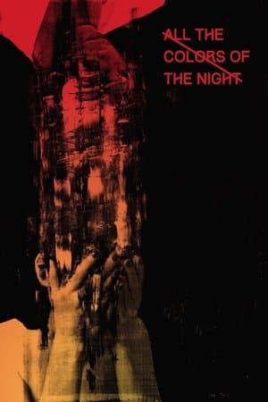 All the Colors of the Night streaming