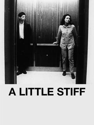 A Little Stiff streaming