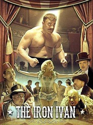 The Iron Ivan streaming