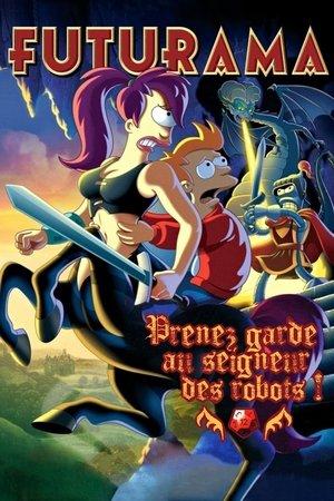 Futurama - Prenez garde au seigneur des robots ! streaming