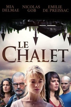 Le Chalet streaming