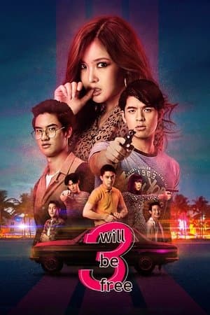 3 Will Be Free streaming