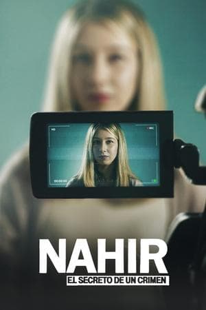 Nahir: The Secret of a Crime streaming