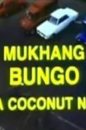 Mukhang Bungo: Da Coconut Nut streaming