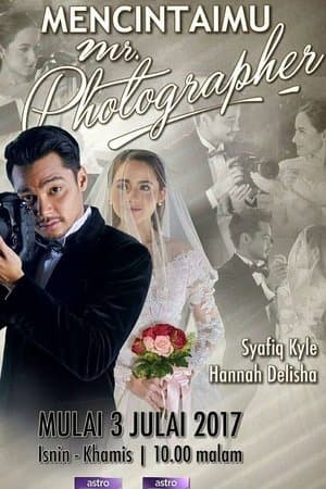 Mencintaimu Mr Photographer streaming