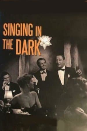 Singing in the Dark streaming