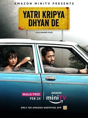 Yatri Kripya Dhyan De streaming