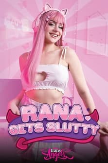 Rana Gets Slutty streaming