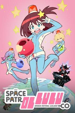 Space Patrol Luluco streaming