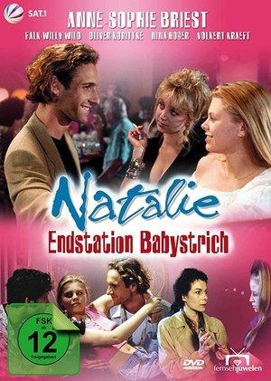 Natalie - Endstation Babystrich streaming