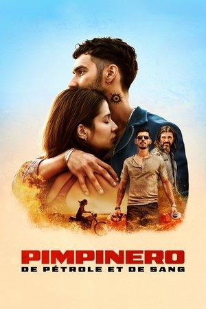 Pimpinero : De Pétrole et de Sang streaming