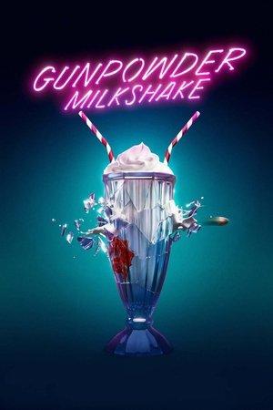 Gunpowder Milkshake streaming