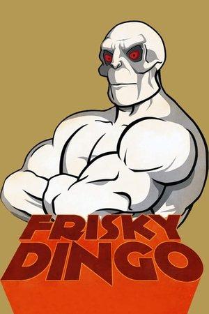 Frisky Dingo streaming