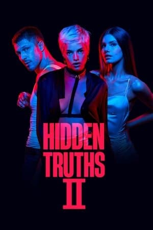 Hidden Truths 2 streaming