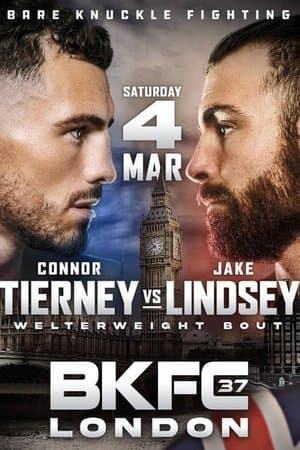 BKFC 37 London: Tierney vs. Lindsey streaming