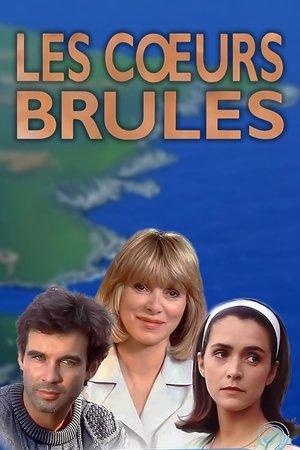 Les Cœurs brûlés streaming