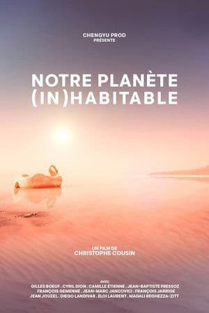Notre planète (in)habitable streaming