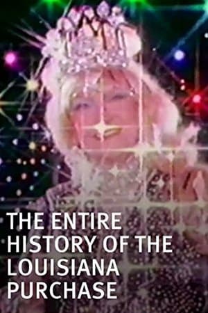 The Entire History of the Louisiana Purchase streaming