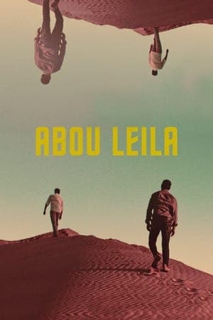 Abou Leila streaming