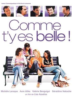 Comme t'y es belle ! streaming